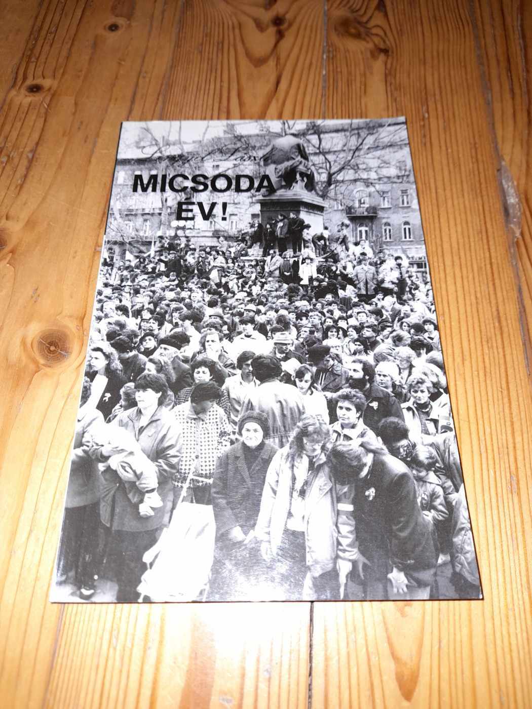 Lengyel László: Micsoda év!  Dedikált !