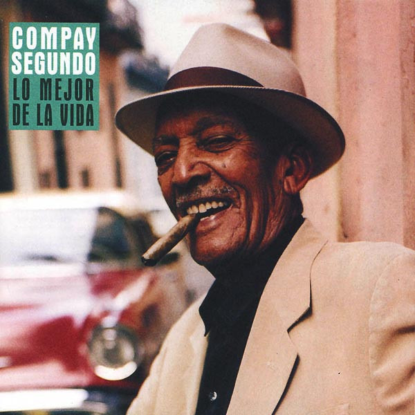 Compay Segundo - Lo Mejor De La Vida CD
