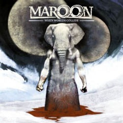 Maroon - When Worlds Collide CD