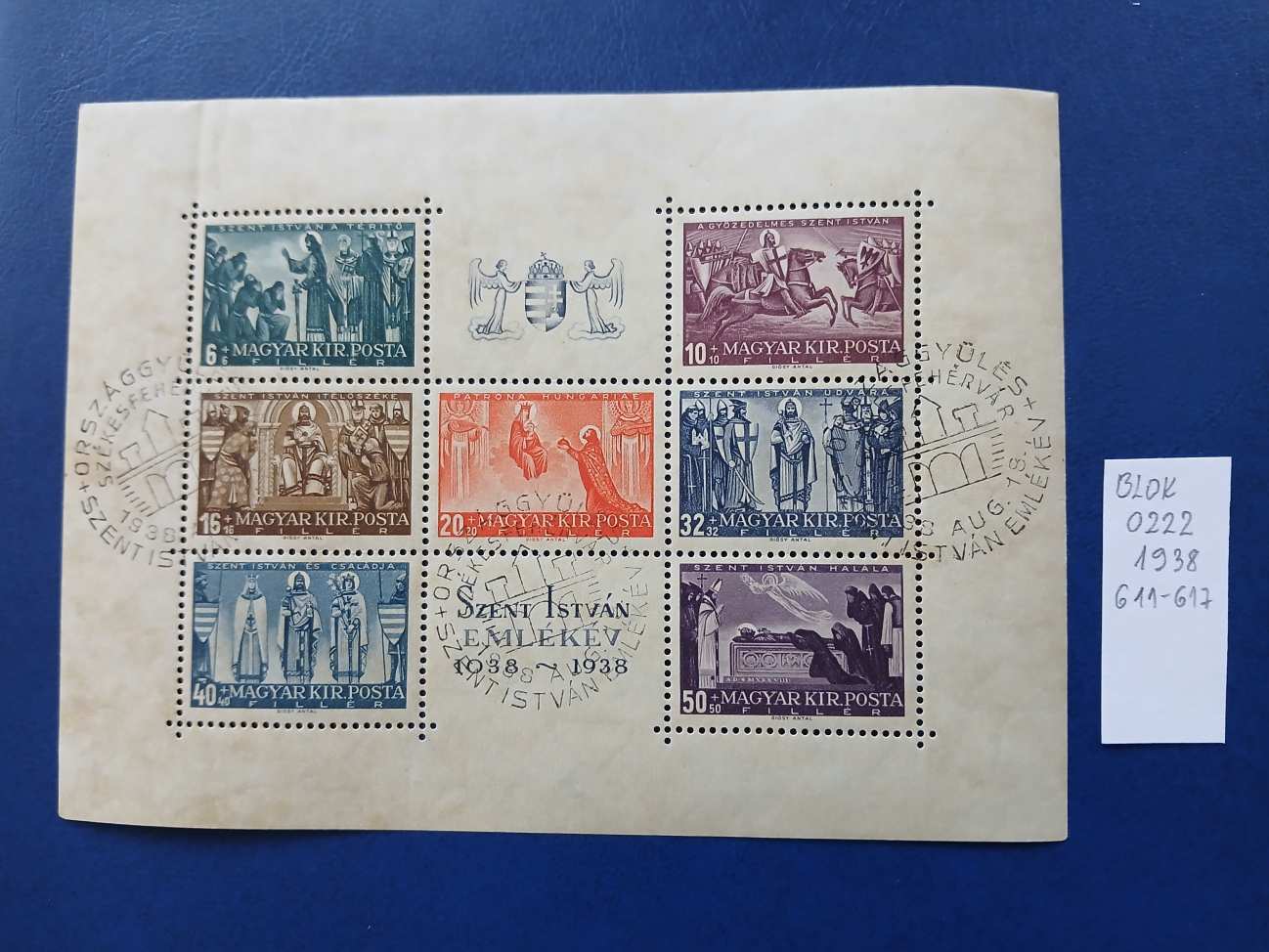blok0222 magyar belyeg blokk szent istvan 1938 611-617 pecsetelt kat er