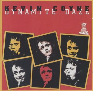 Kevin Coyne - Dynamite Daze CD