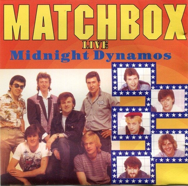 Matchbox - Midnight Dynamos Live CD