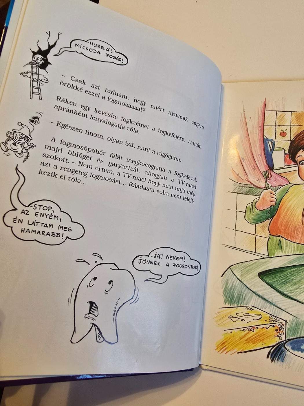 A fogrontó manócskák