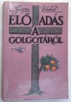 Gore Vidal: Élő adás a Golgotáról.