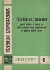 Tűzvédelmi ismeretek
