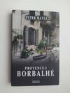 Peter Mayle: Provence-i borbalhé