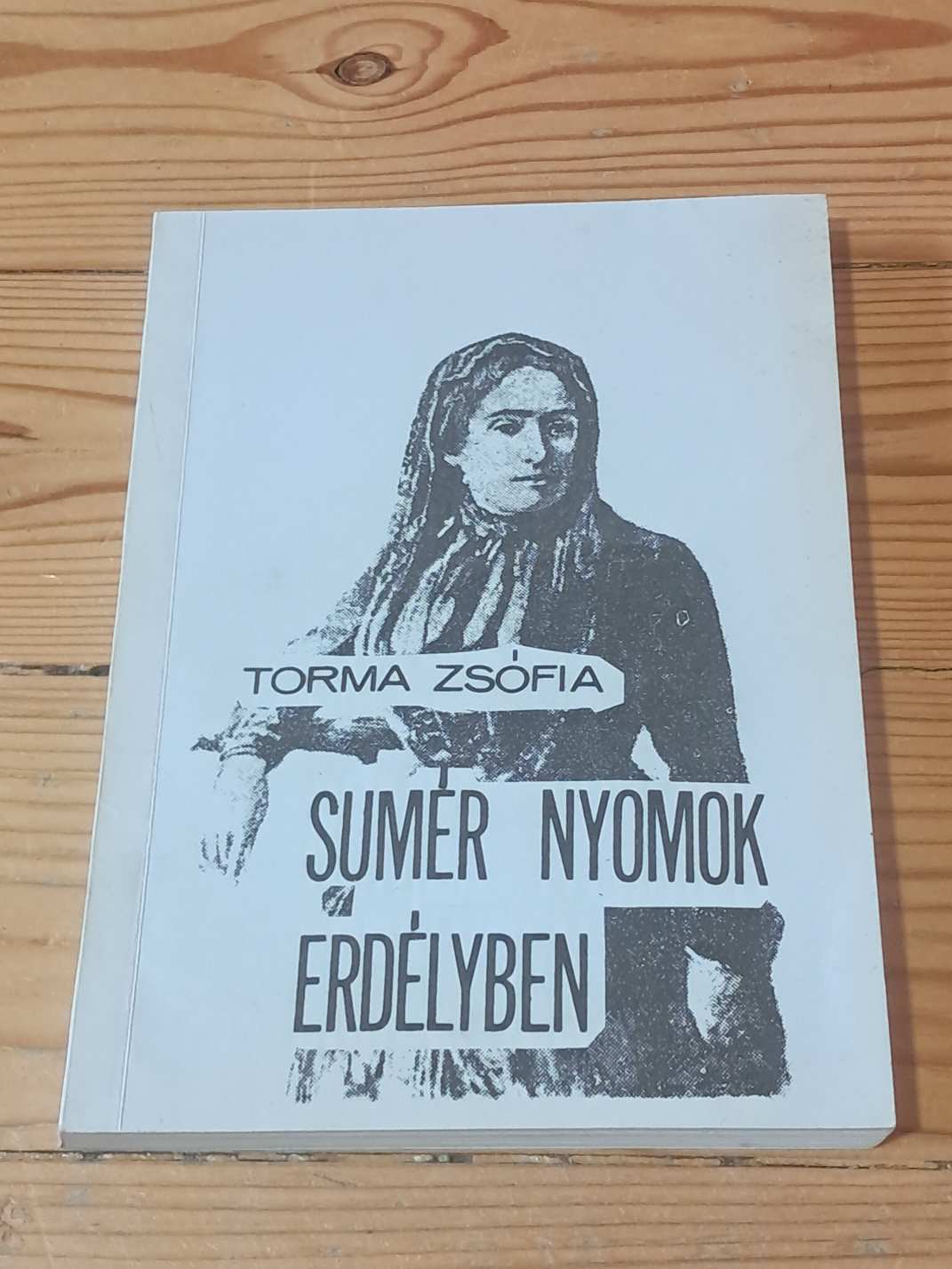 Torma Zsófia: Sumér nyomok Erdélyben