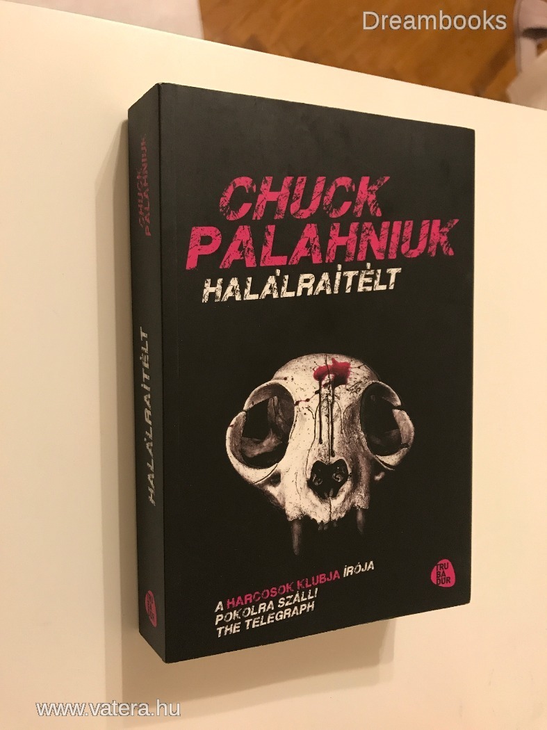 Chuck Palahniuk: Halálraítélt