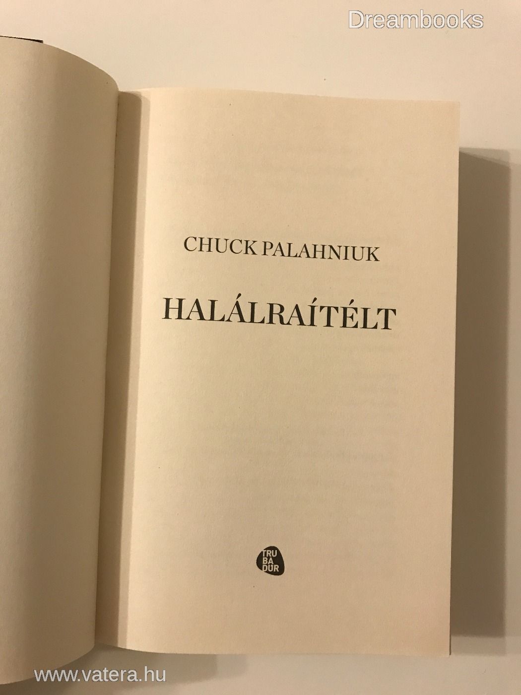 Chuck Palahniuk: Halálraítélt
