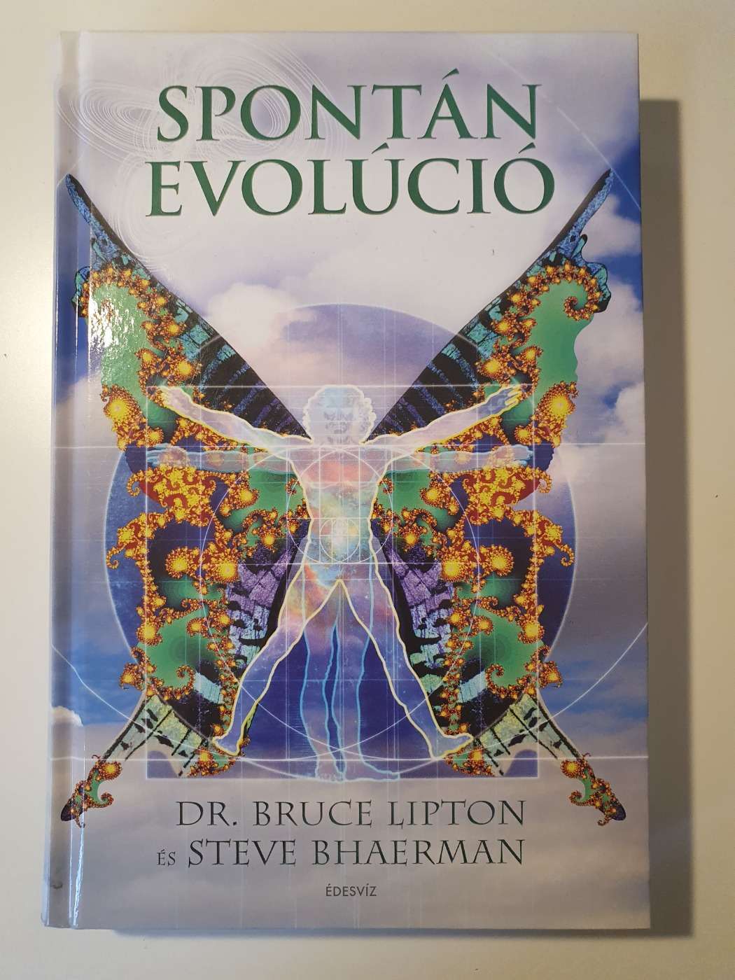 Dr Bruce Lipton Spontán evolúció