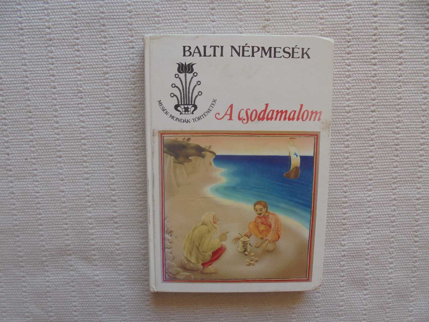 A csodamalom    (Balti népmesék)