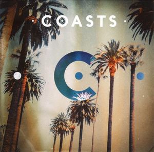 Coasts - Coasts CD  Új, bontatlan