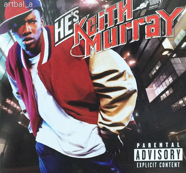 Keith Murray: He's Keith Murray
