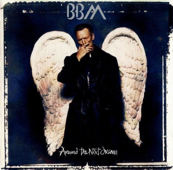 BBM - Around The Next Dream CD