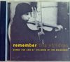 Remember the children zenei CD