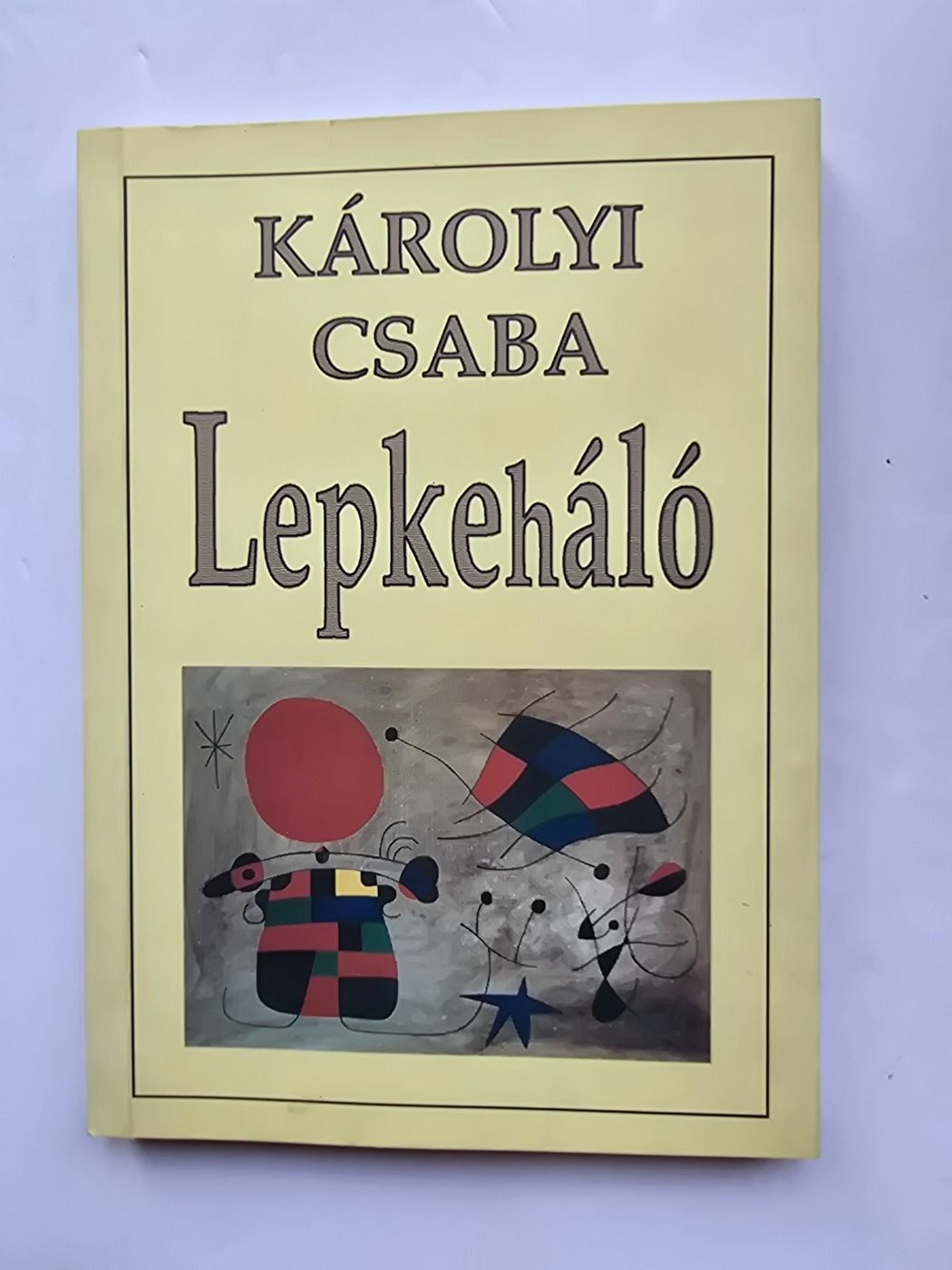 Lepkeháló-Károlyi Csaba