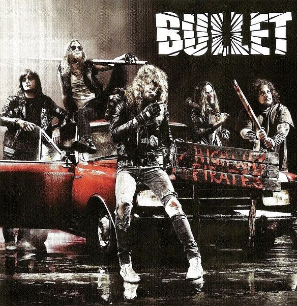 Bullet - Highway Pirates CD