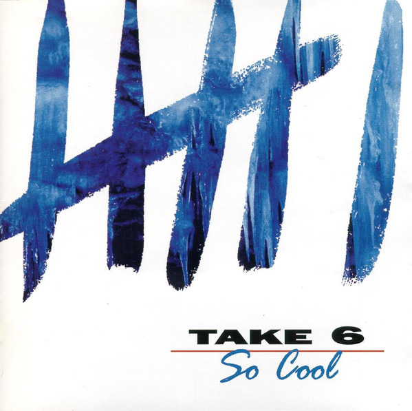 Take 6 - So Cool CD