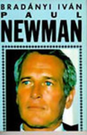 Paul Newman - Bradányi Iván