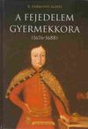 A fejedelem gyermekkora