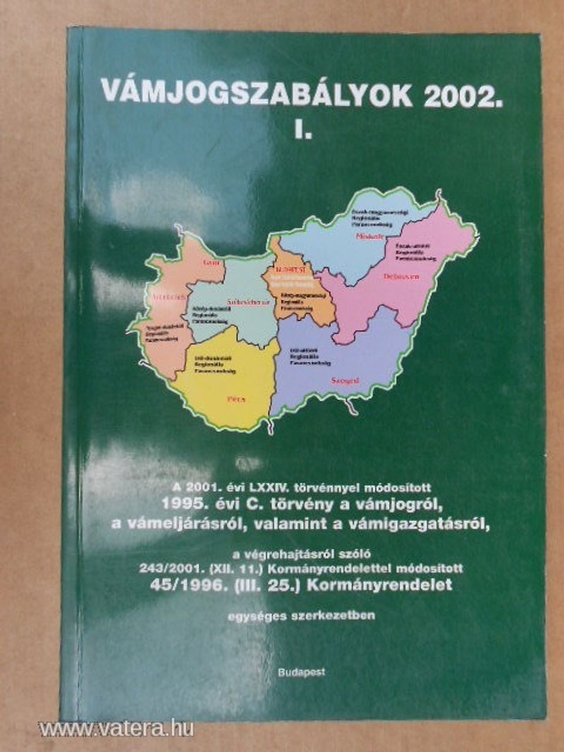 Vámjogszabályok 2002 I.