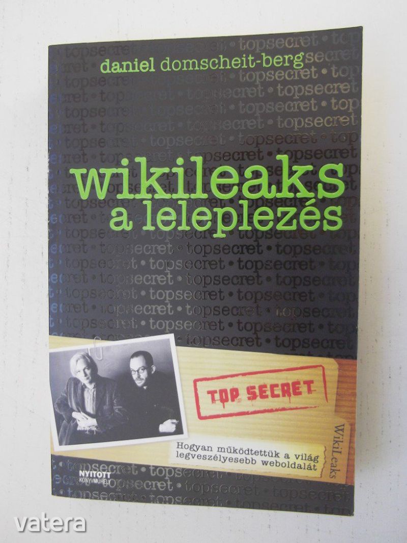Daniel Domscheit-Berg - Wikileaks - A leleplezés  -M225