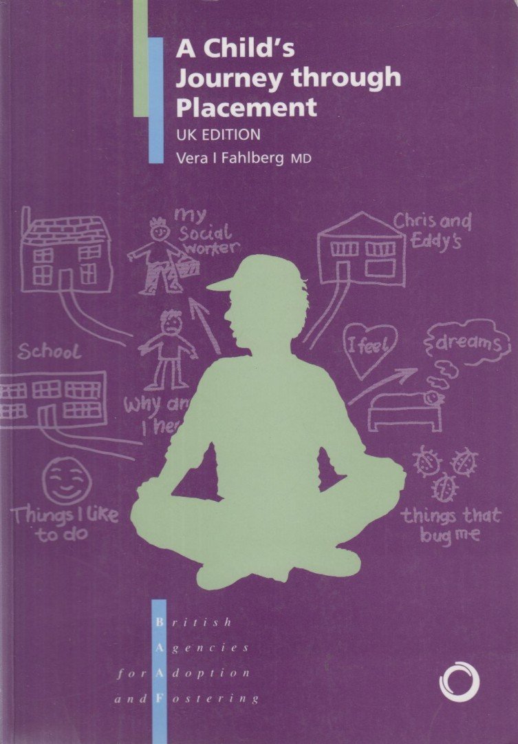 A Child's Journey Through Placement