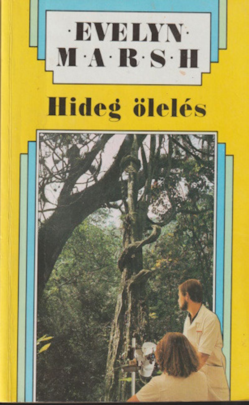 Evelyn Marsh: Hideg ölelés