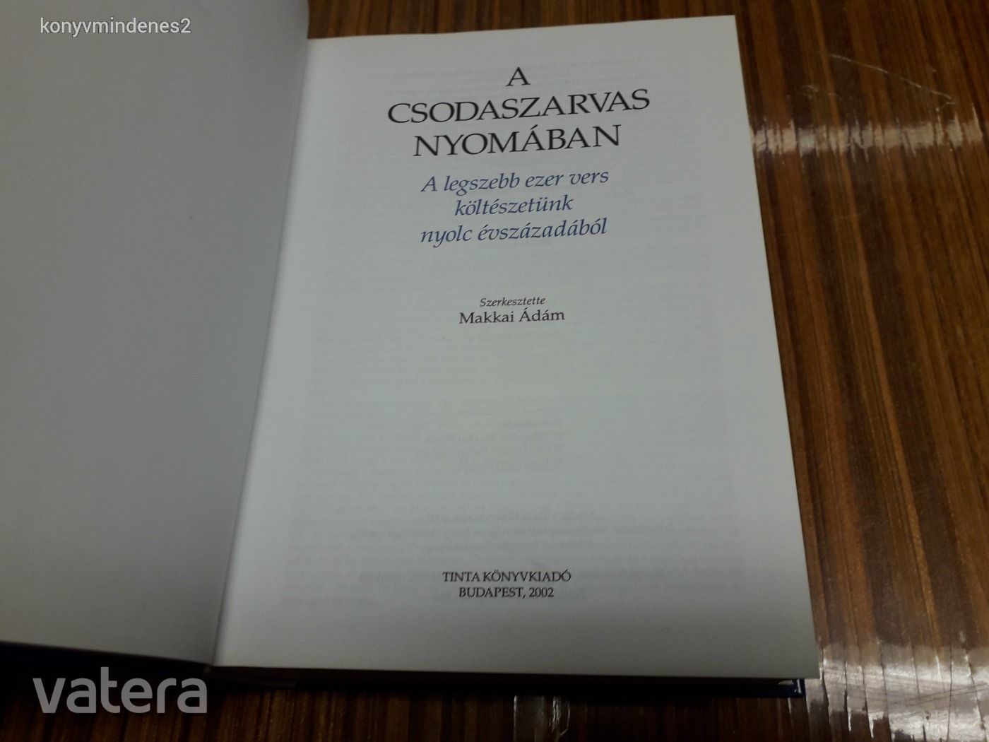 Makkai Ádám - A csodaszarvas nyomában