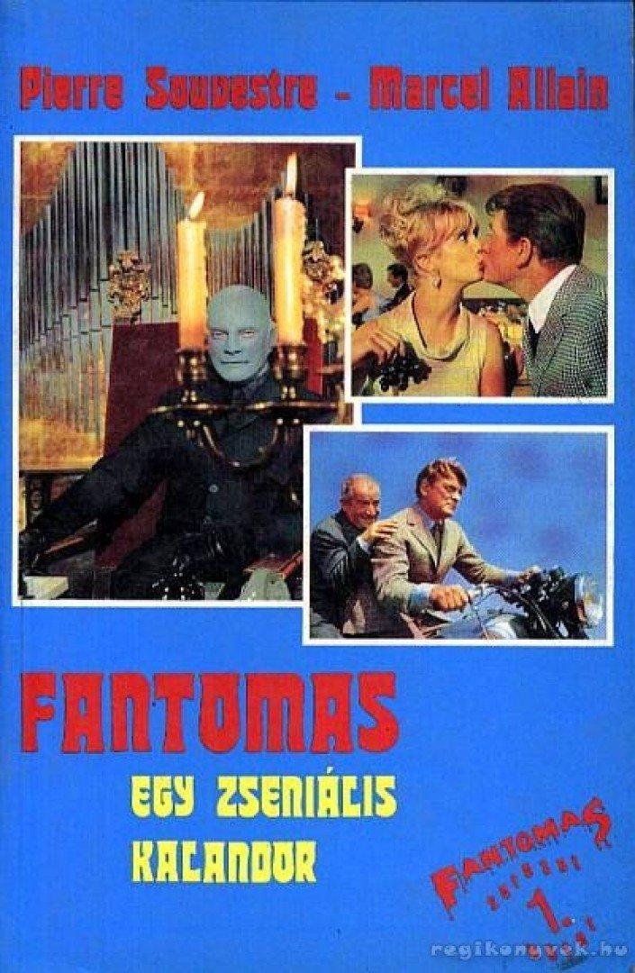 Fantomas egy zseniális kalandor