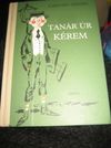 Tanár úr kérem