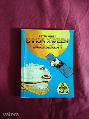 Peter Merey - Lahor Xween bosszúja