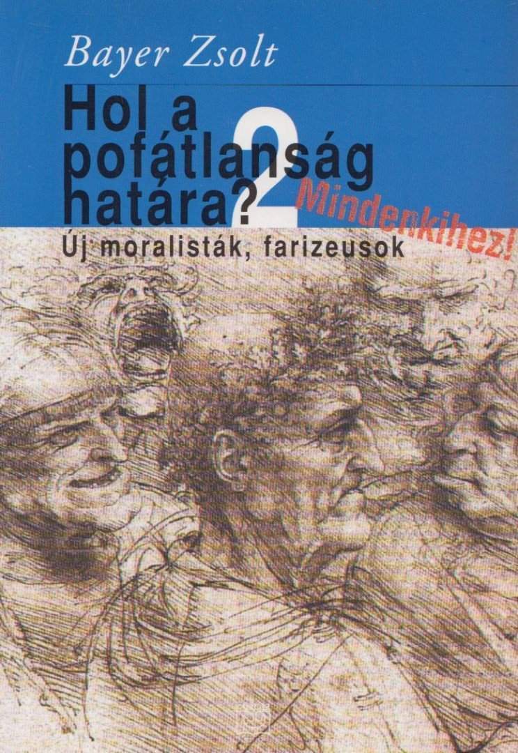 Hol a pofátlanság határa? 2.