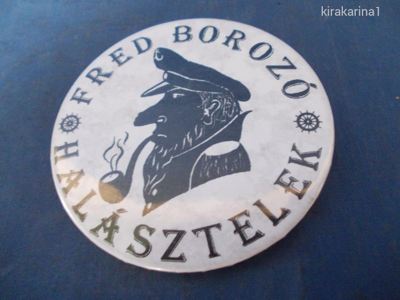 Halásztelek Fred borozó kitűző