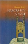 Harcra hív a kürt