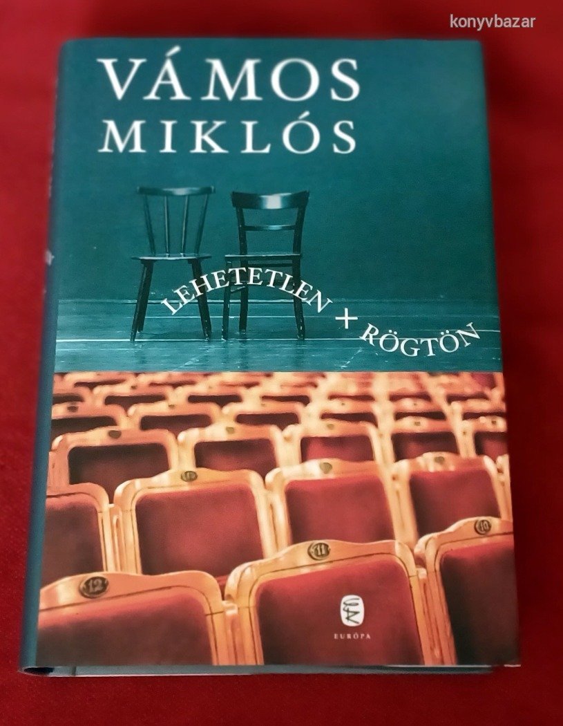 VÁMOS MIKLÓS:LEHETETLEN+RÖGTÖN