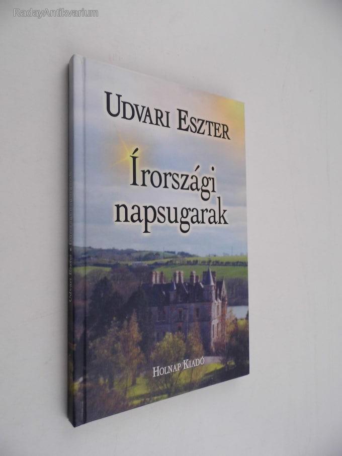 Udvari Eszter: Írországi napsugarak