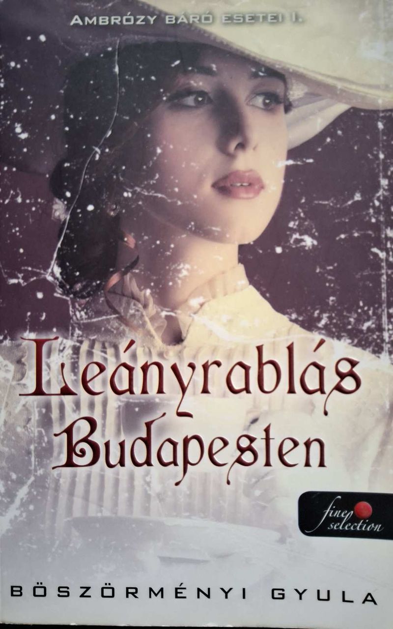 Leányrablás Budapesten.