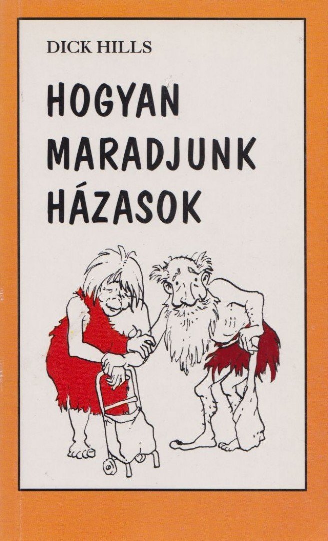 Hogyan maradjunk házasok