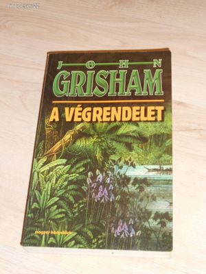 John Grisham : A Végrendelet