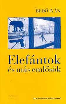 Bedő Iván: Elefántok és más emlősök