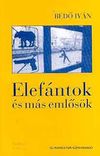 Bedő Iván: Elefántok és más emlősök