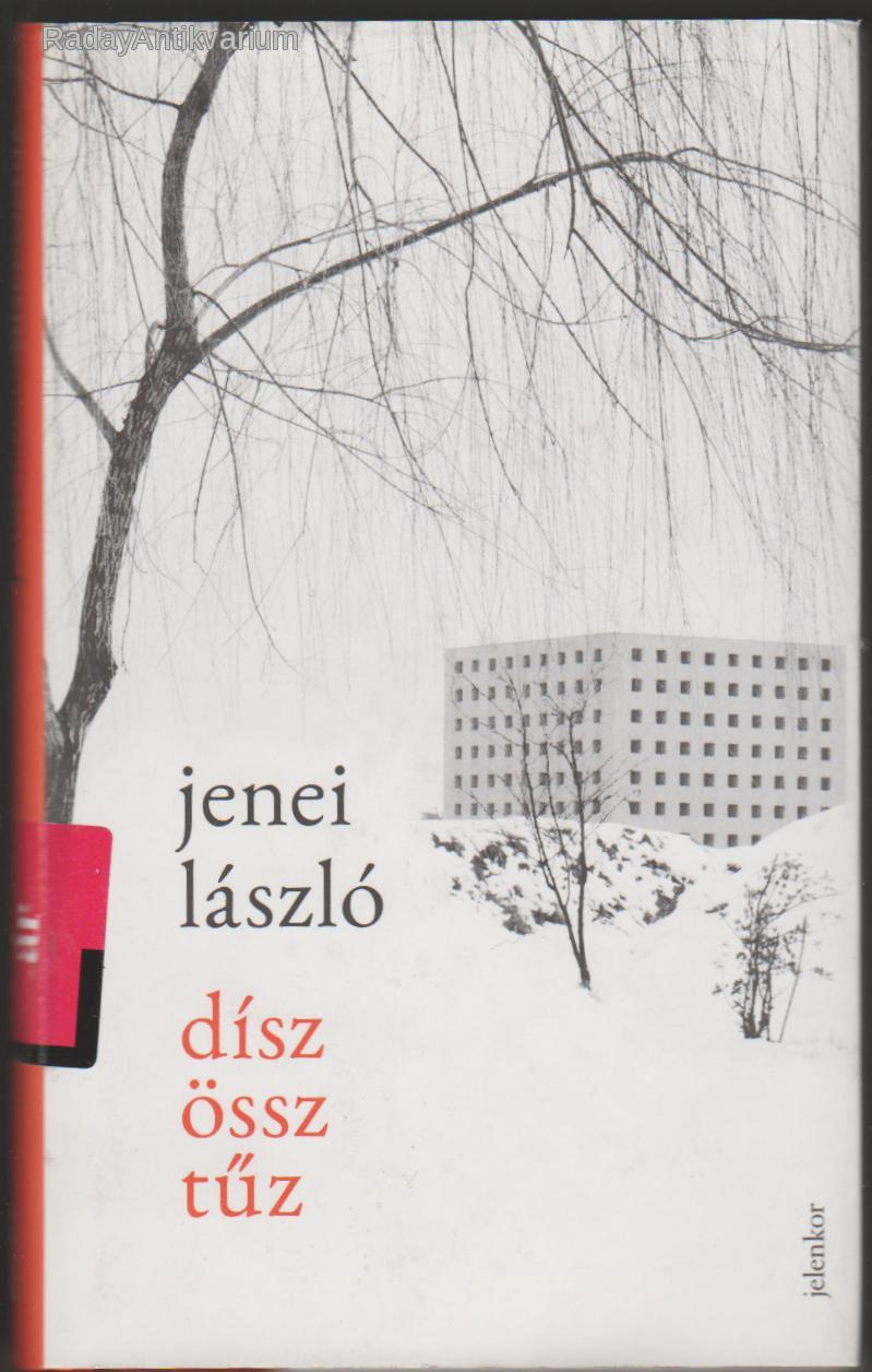 Jenei László: Díszössztűz