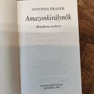 Antonia Fraser - Amazonkirálynők