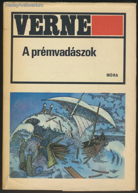 Jules Verne: A prémvadászok