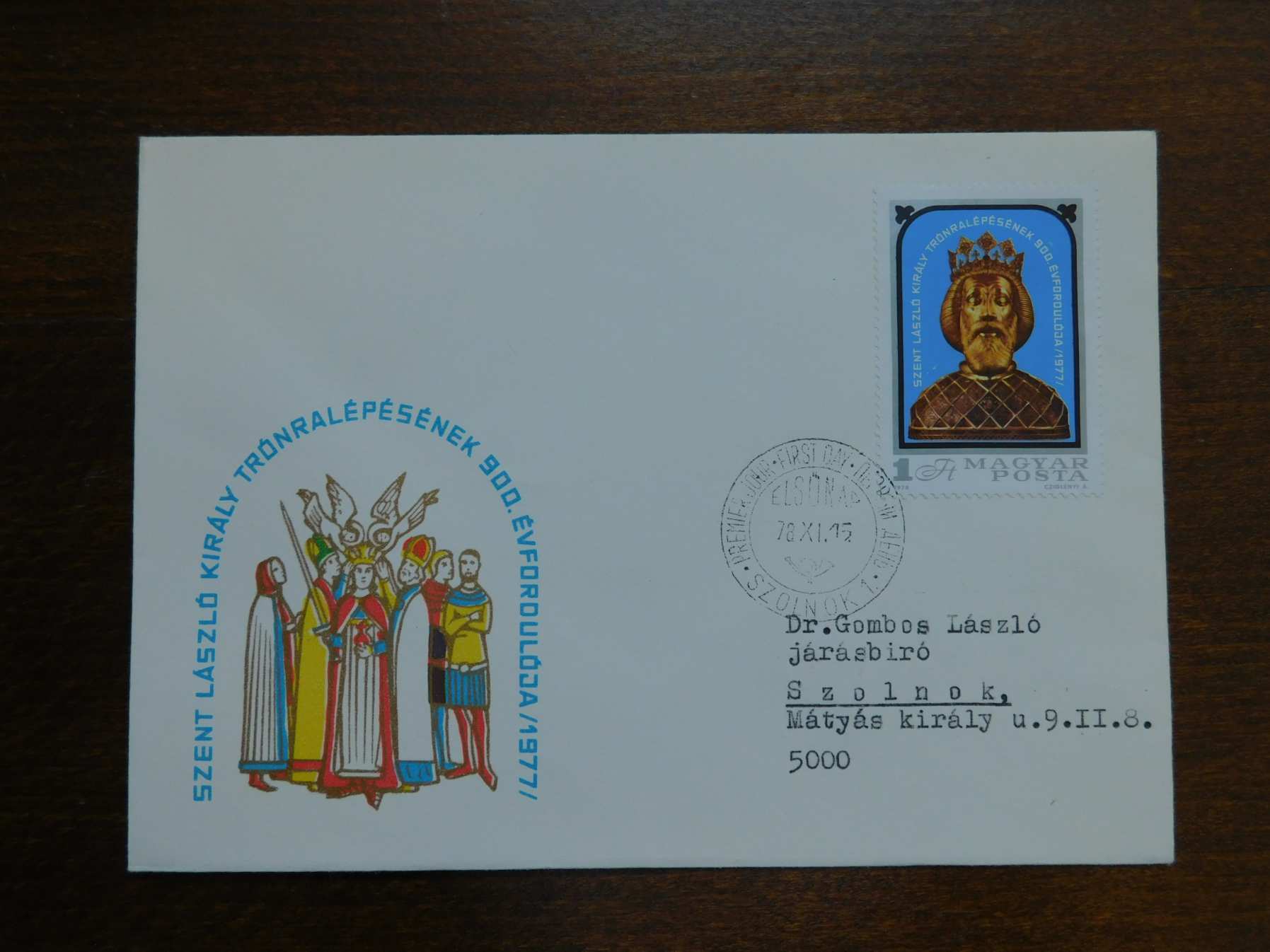 Megcímzett FDC 1978. Szent László király trónralépésének 900. évfordulója, Szolnok bélyegzéssel