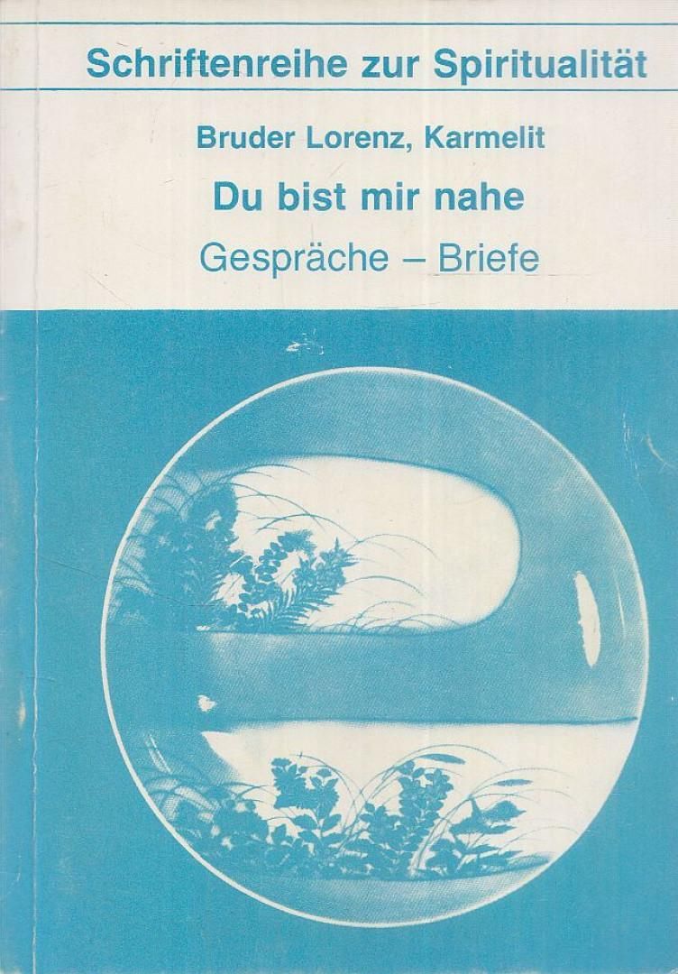 Du bist mir nahe
