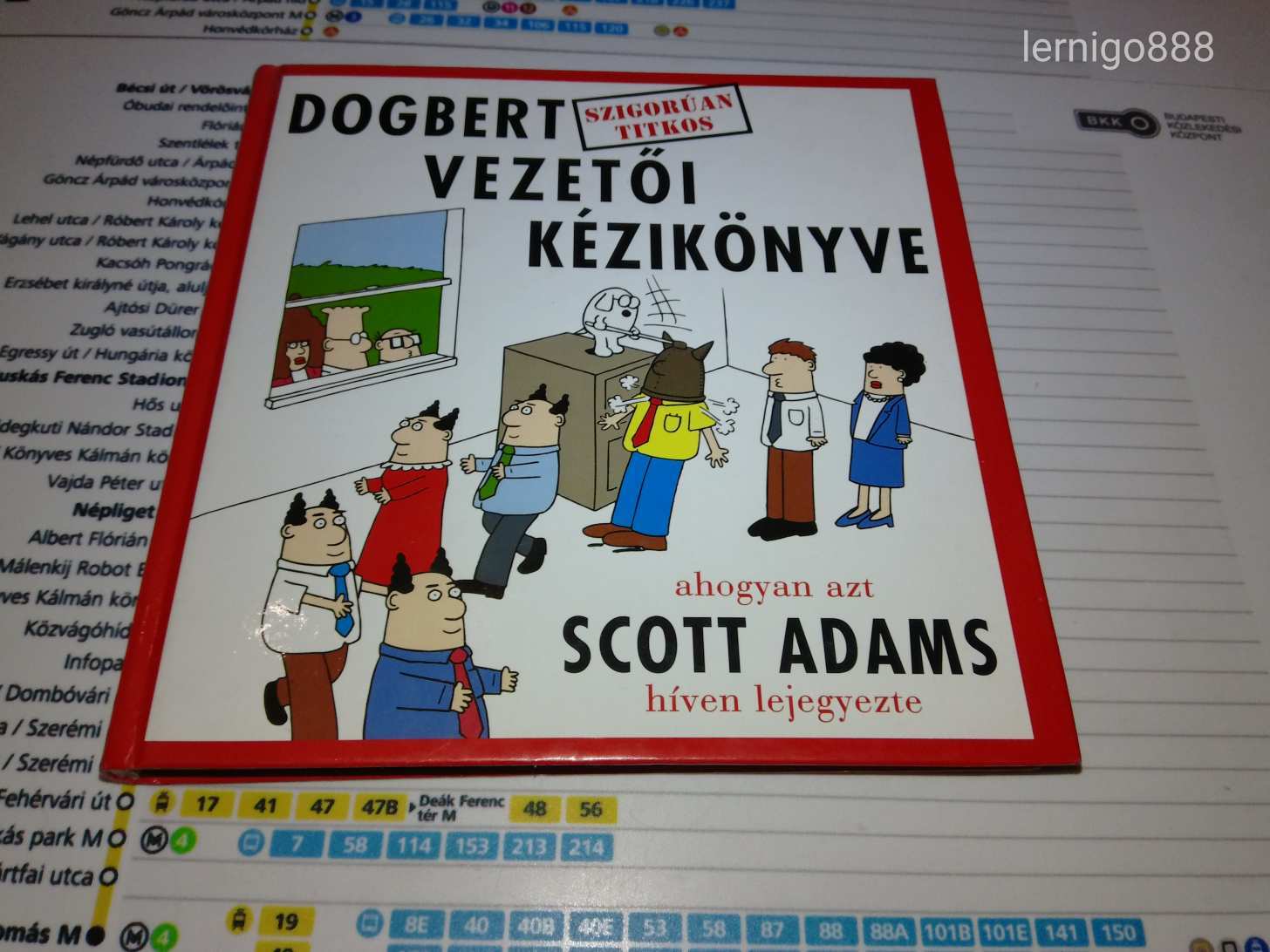 DOGBERT VEZETŐI KÉZIKÖNYVE  ÚJSZERŰ