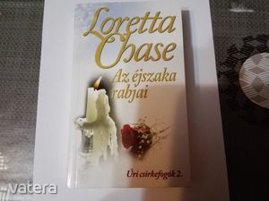 Loretta Chase: Az éjszaka rabjai