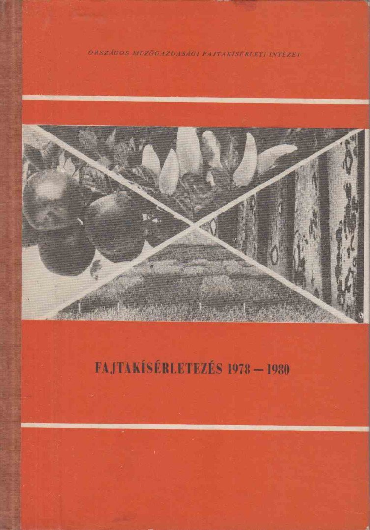 Fajtakísérletezés 1978-1980